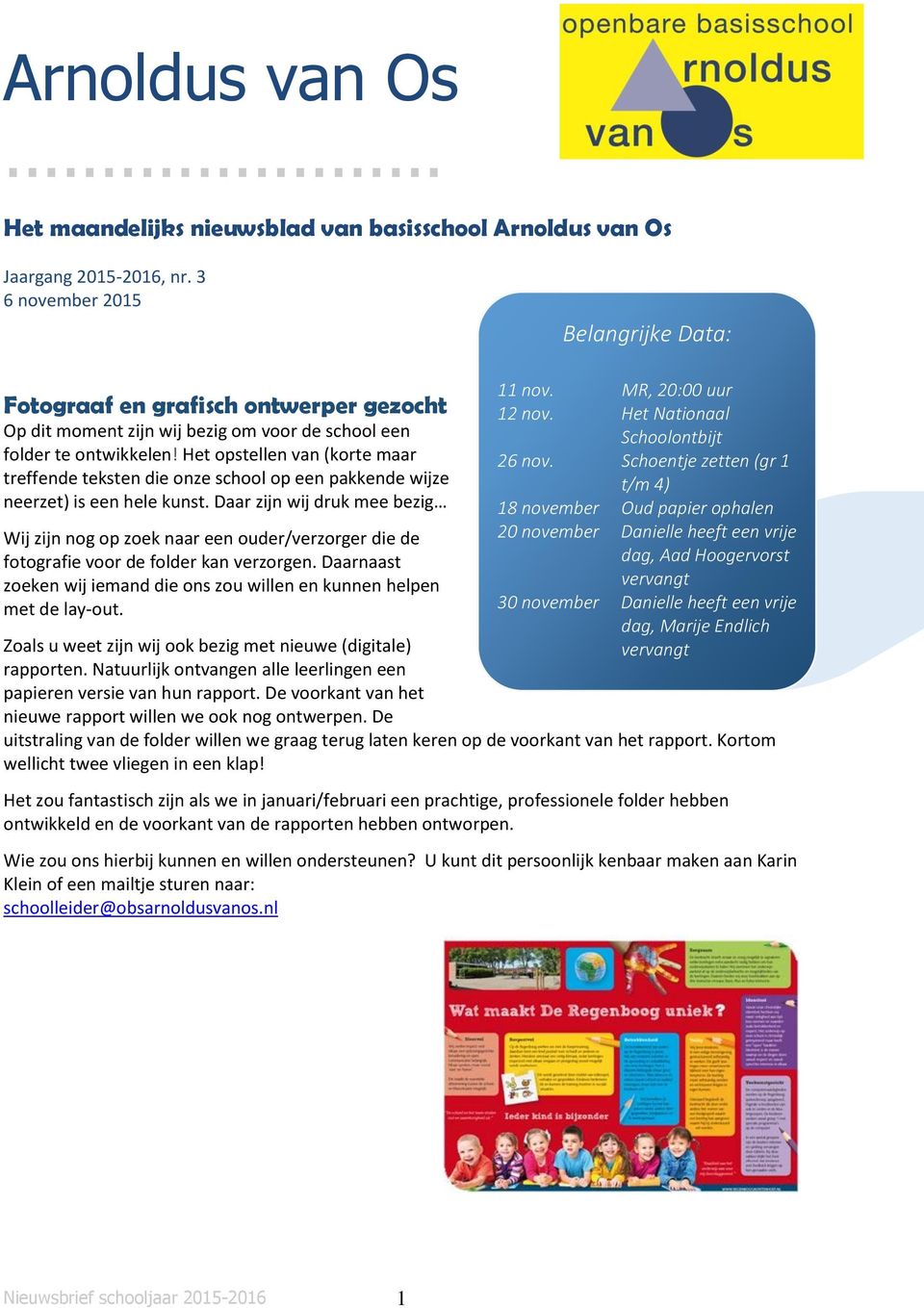 Het opstellen van (korte maar treffende teksten die onze school op een pakkende wijze neerzet) is een hele kunst.