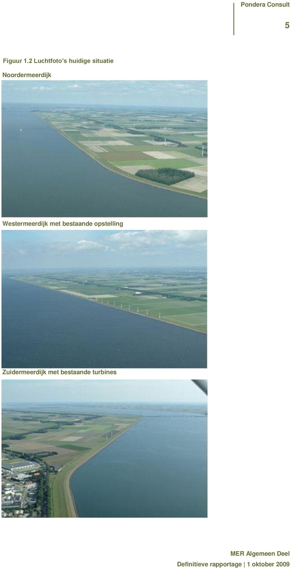 Noordermeerdijk Westermeerdijk