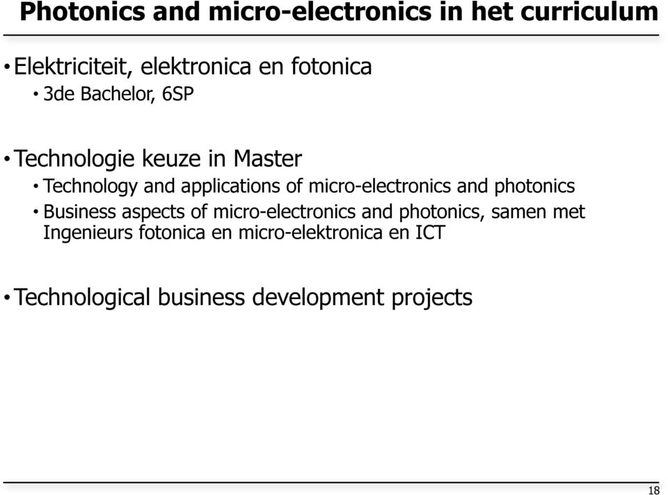micro-electronics and photonics Business aspects of micro-electronics and photonics,
