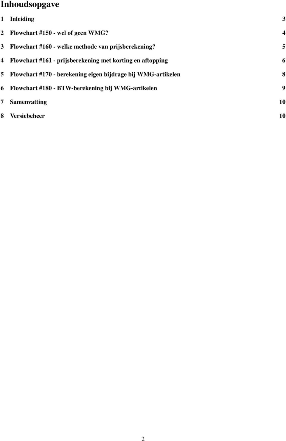 5 4 Flowchart #161 - prijsberekening met korting en aftopping 6 5 Flowchart #170 -