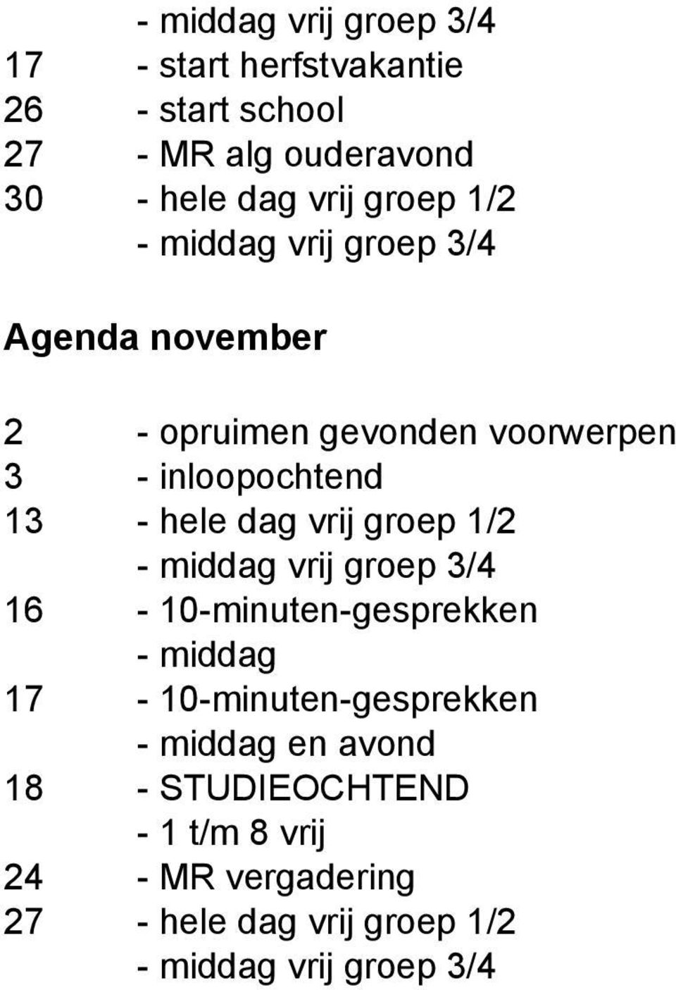 dag vrij groep 1/2 16 10 minuten gesprekken middag 17 10 minuten gesprekken