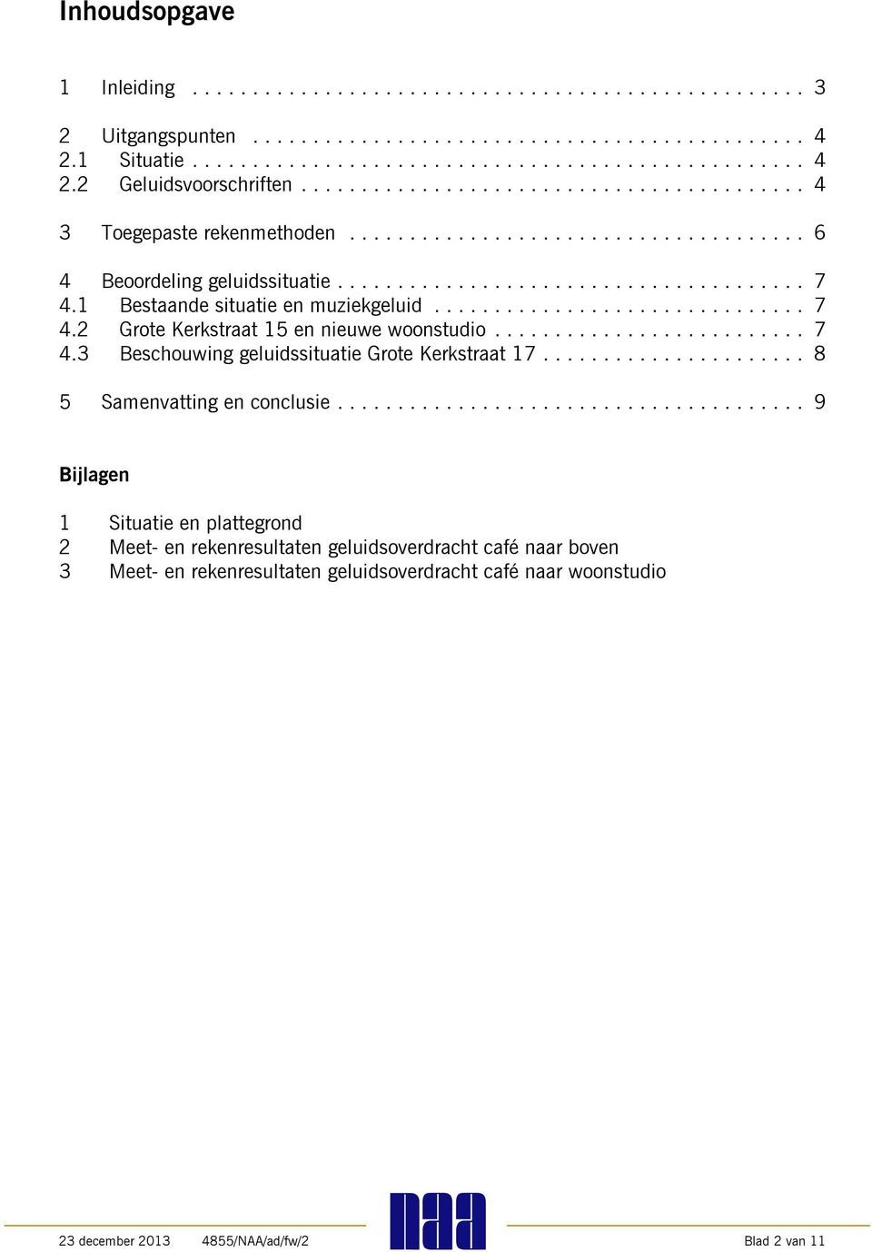 .. 8 5 Samenvatting en conclusie.