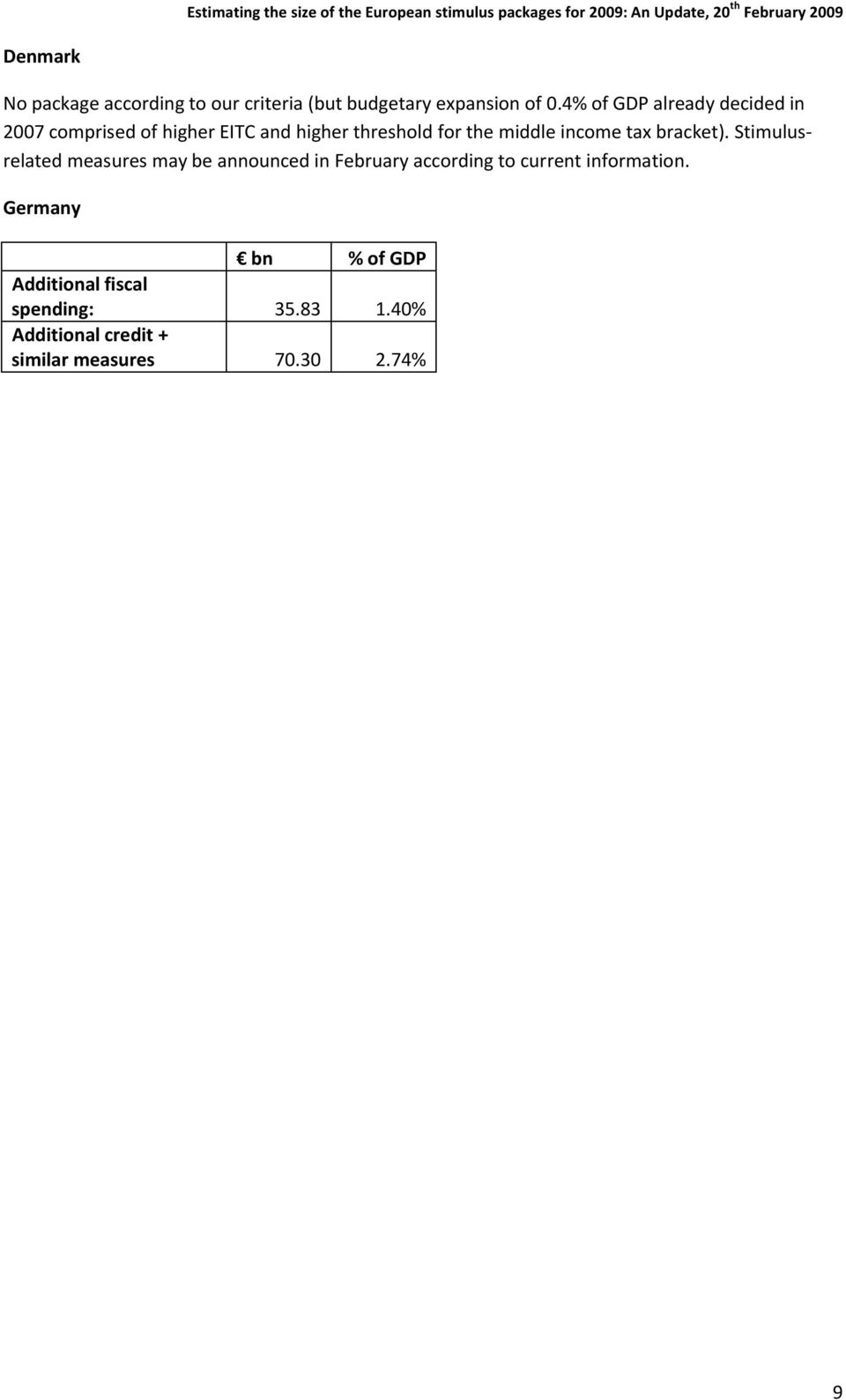 2007comprisedofhigherEITCandhigherthresholdforthemiddleincometaxbracket).