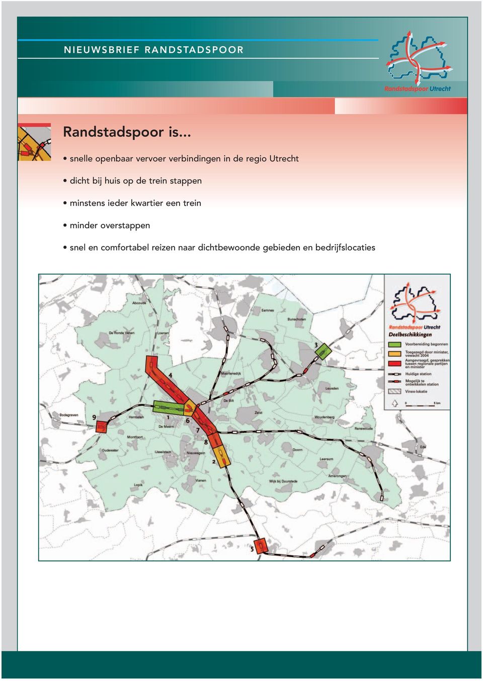 dicht bij huis op de trein stappen minstens ieder kwartier