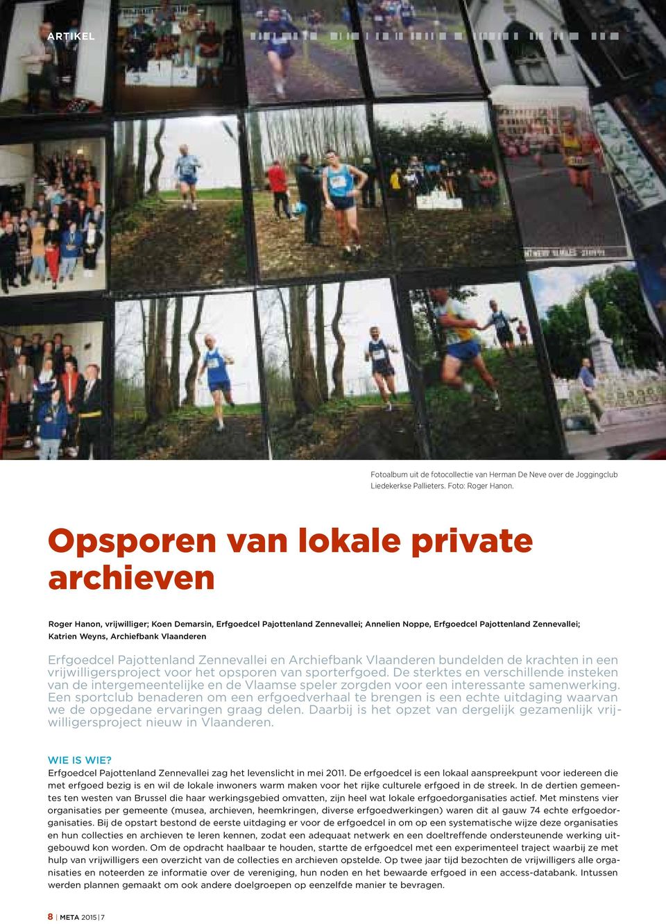 Vlaanderen Erfgoedcel Pajottenland Zennevallei en Archiefbank Vlaanderen bundelden de krachten in een vrijwilligersproject voor het opsporen van sporterfgoed.