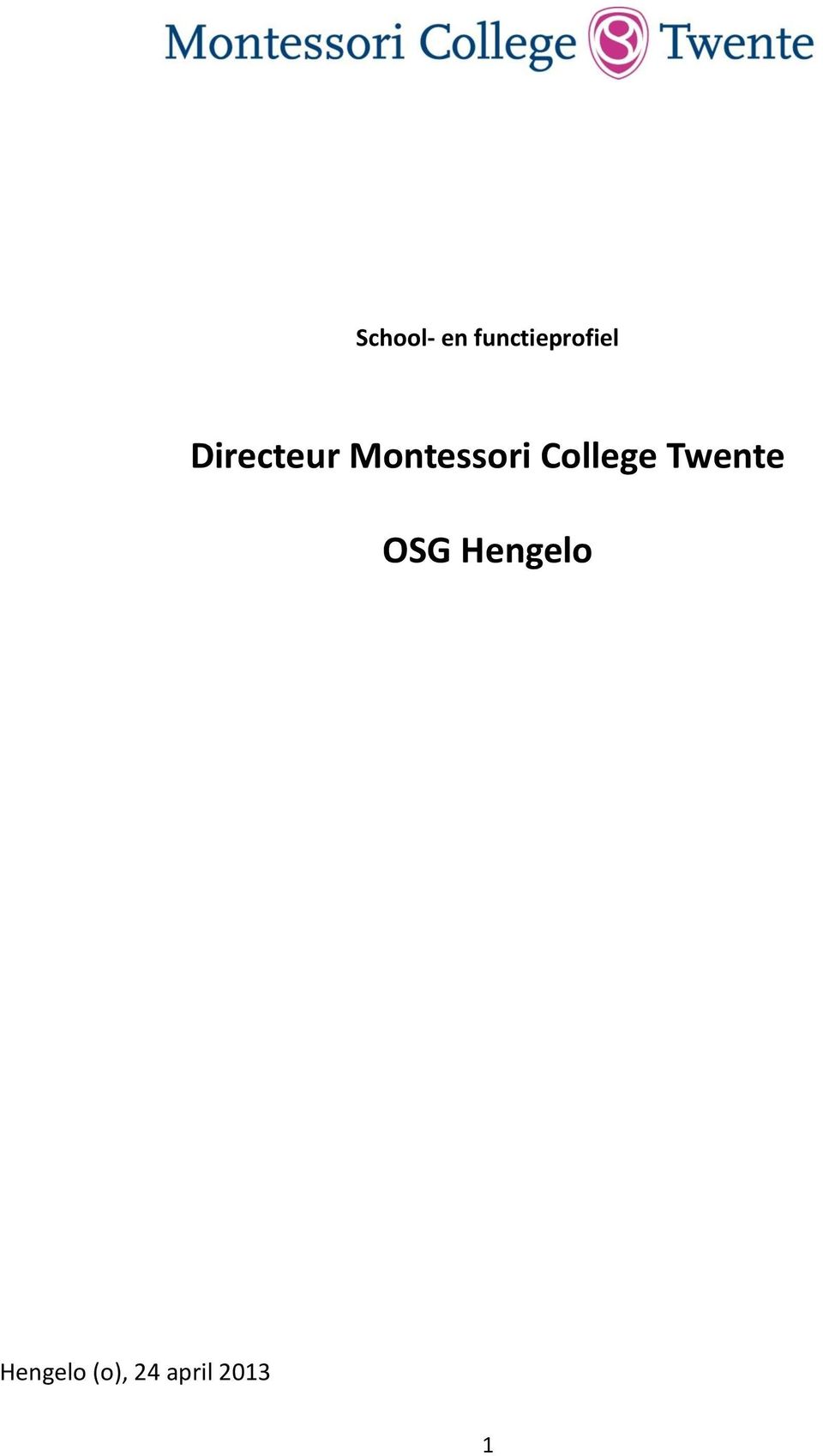 College Twente OSG