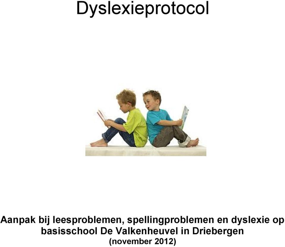 en dyslexie op basisschool De