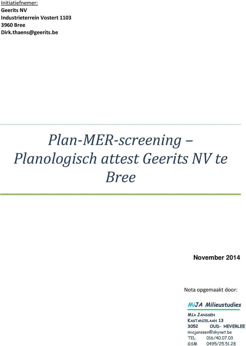be Plan-MER-screening Planologisch attest Geerits NV te Bree November 2014