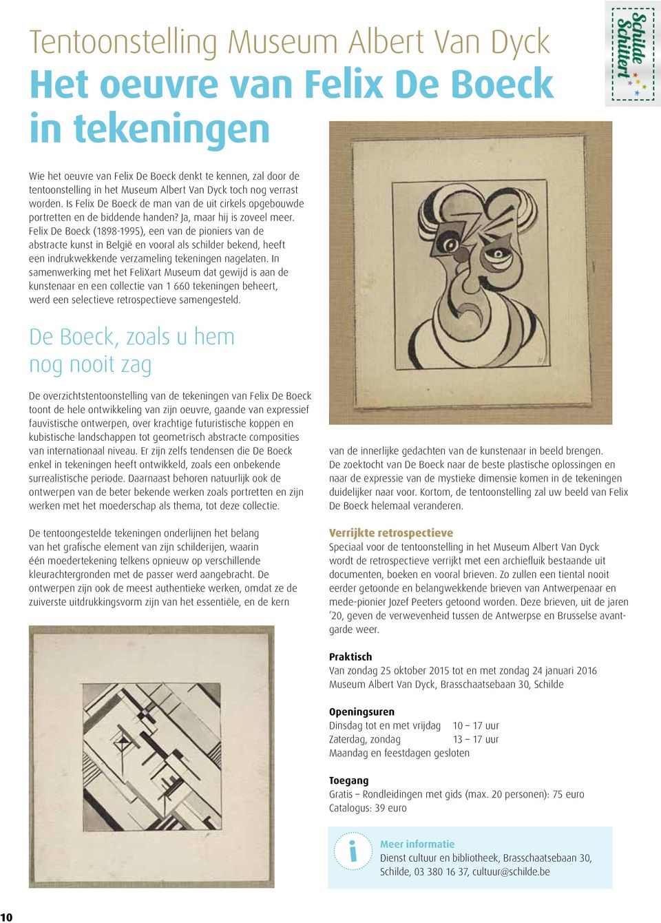 Felx De Boeck (1898-1995), een van de poners van de abstracte kunst n Belgë en vooral als schlder bekend, heeft een ndrukwekkende verzamelng tekenngen nagelaten.