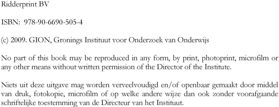 photoprint, microfilm or any other means without written permission of the Director of the Institute.