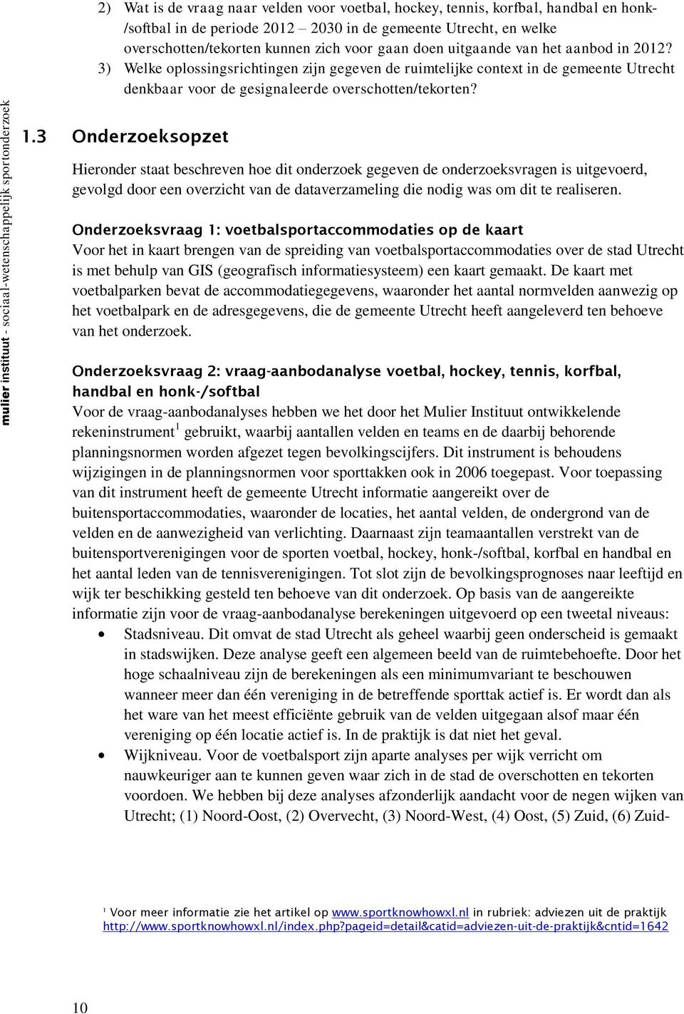 mulier instituut - sociaal-wetenschappelijk sportonderzoek 1.