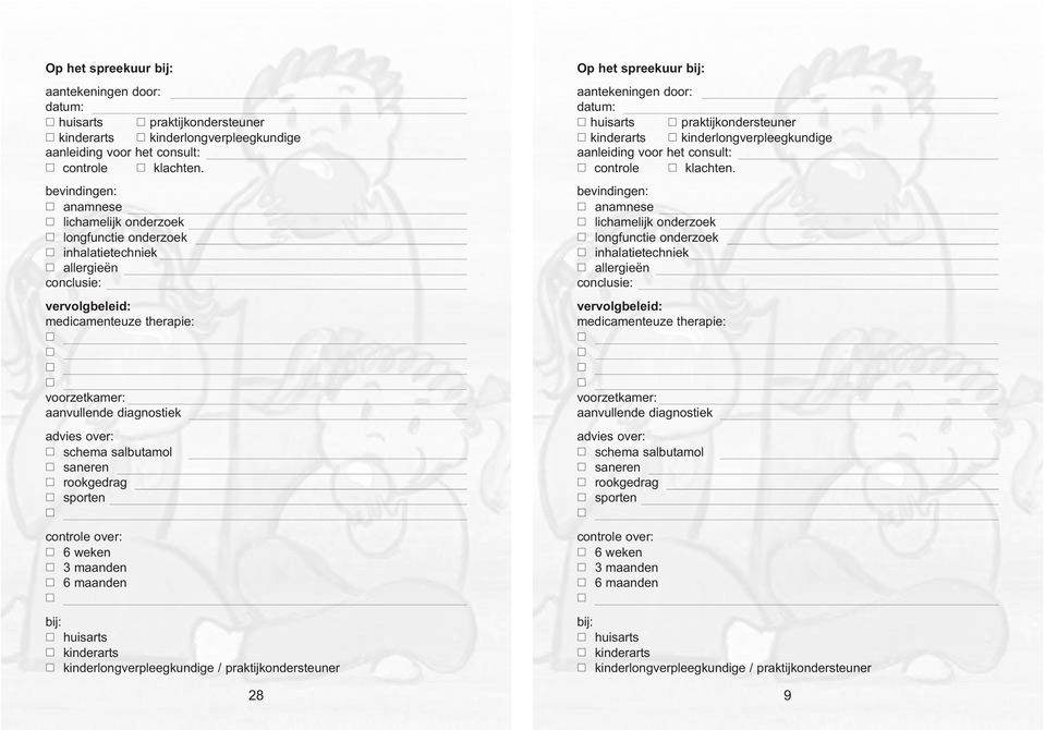 kinderarts kinderlongverpleegkundige / praktijkondersteuner 28   kinderarts kinderlongverpleegkundige / praktijkondersteuner 9