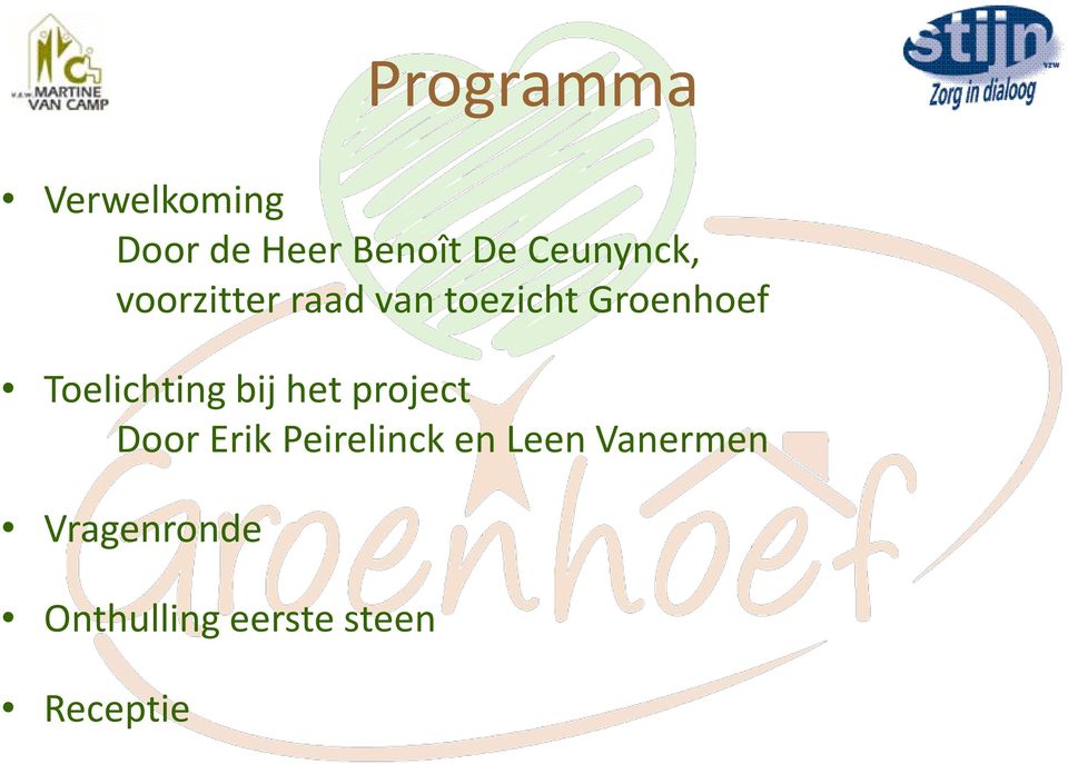 Toelichting bij het project Door Erik Peirelinck en