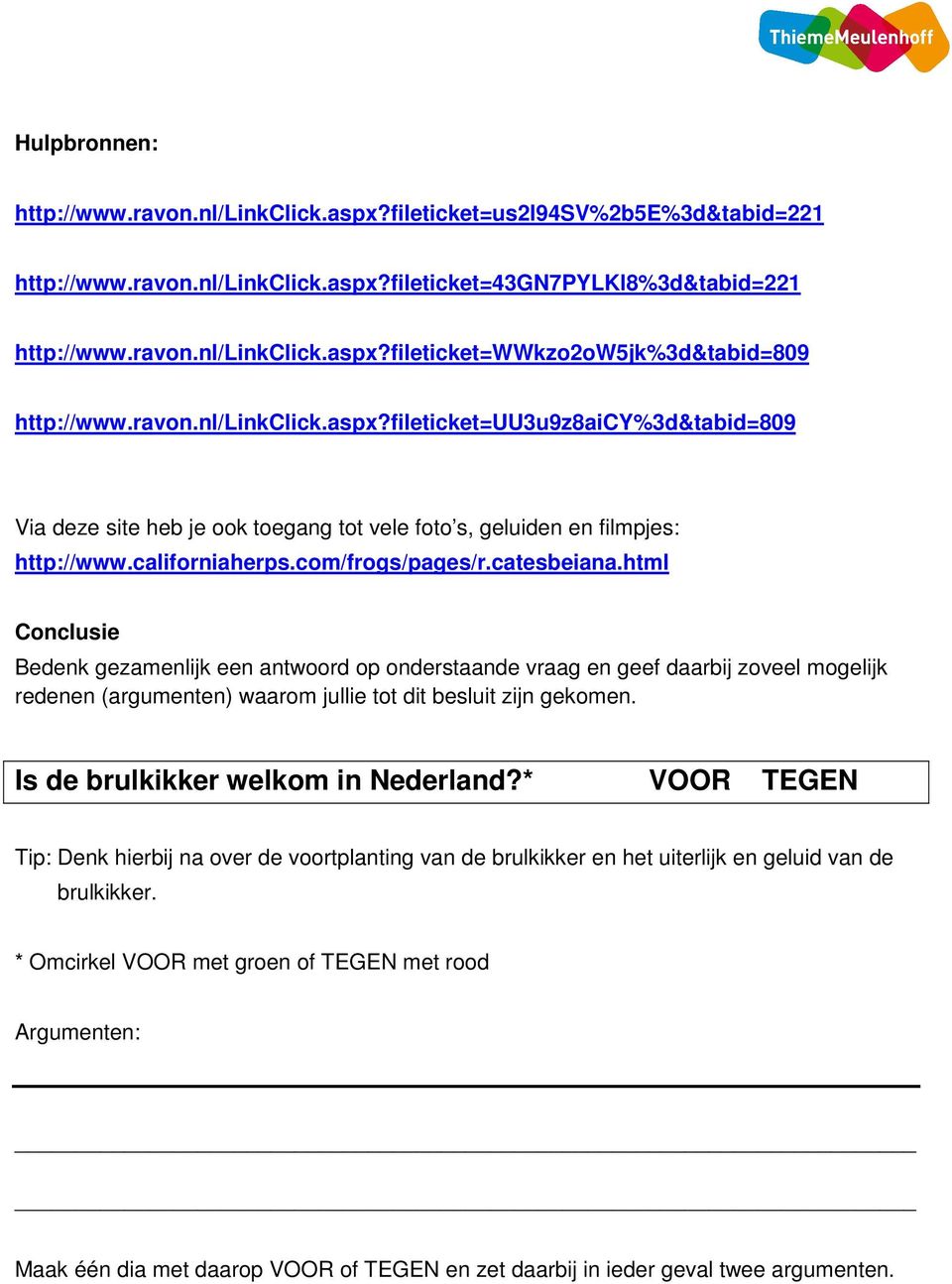 html Conclusie Bedenk gezamenlijk een antwoord op onderstaande vraag en geef daarbij zoveel mogelijk redenen (argumenten) waarom jullie tot dit besluit zijn gekomen.