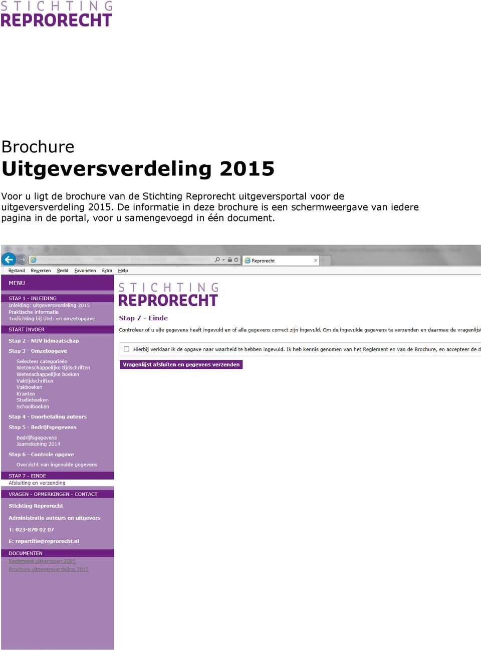 2015. De informatie in deze brochure is een schermweergave van