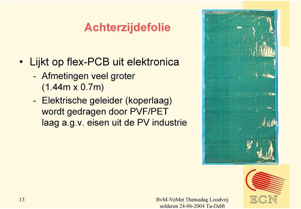 7m) - Elektrische geleider (koperlaag) wordt