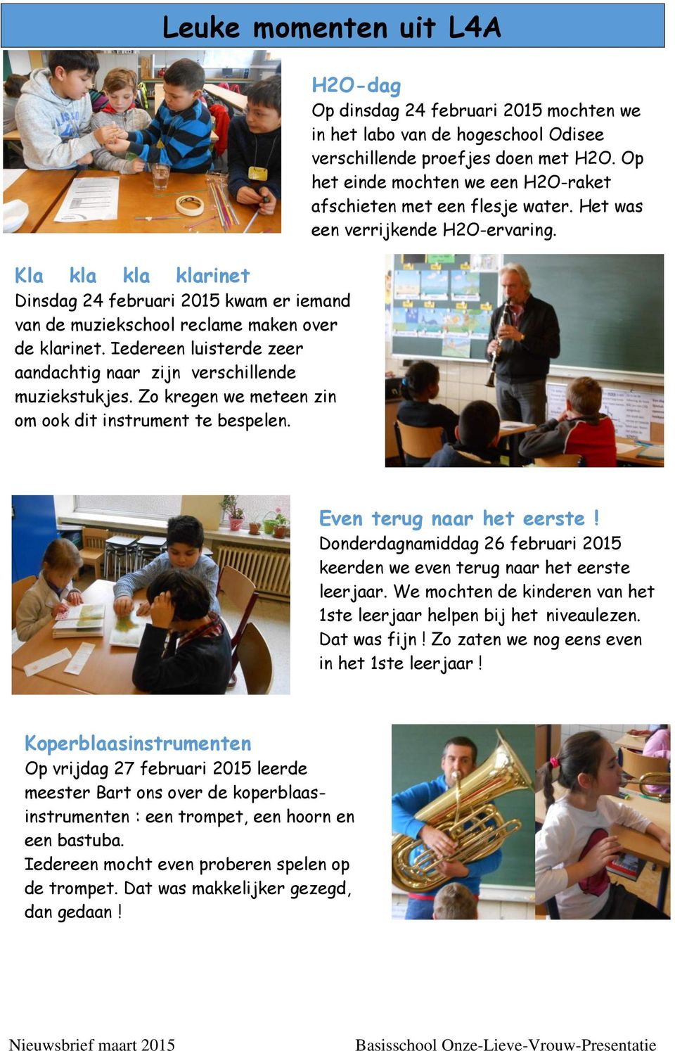 H2O-dag Op dinsdag 24 februari 2015 mochten we in het labo van de hogeschool Odisee verschillende proefjes doen met H2O. Op het einde mochten we een H2O-raket afschieten met een flesje water.