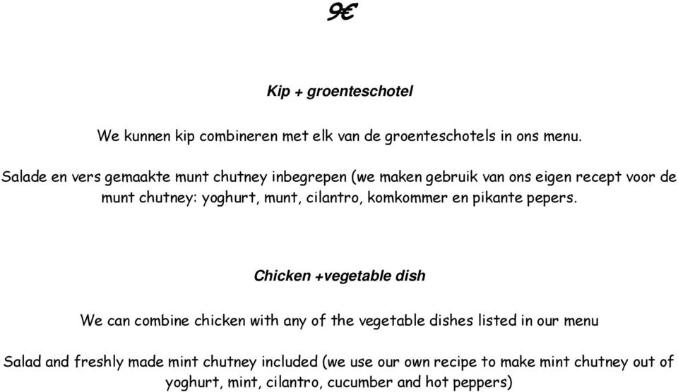 Chicken +vegetable dish We can combine chicken