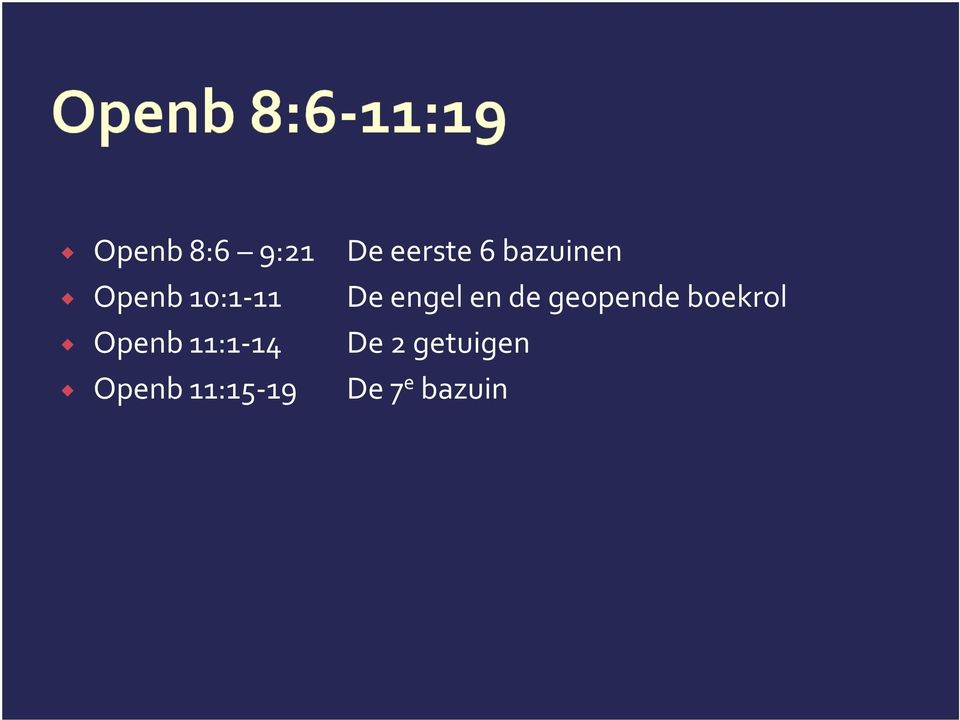 de geopende boekrol Openb 11:1-14