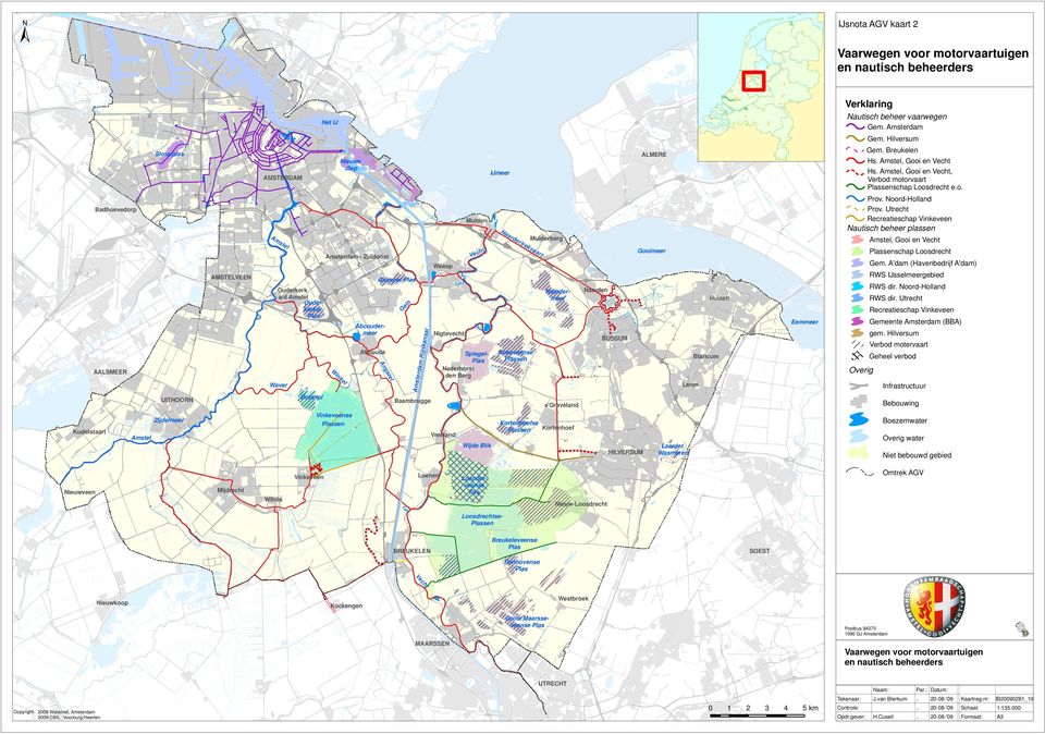 Utrecht Recreatieschap Vikevee Muide Am s te Na a rd ht Ve c Nautisch beheer passe er Muiderberg, ooi e Vecht tr e kv aa rt ooimeer seschap Loosdrecht em.