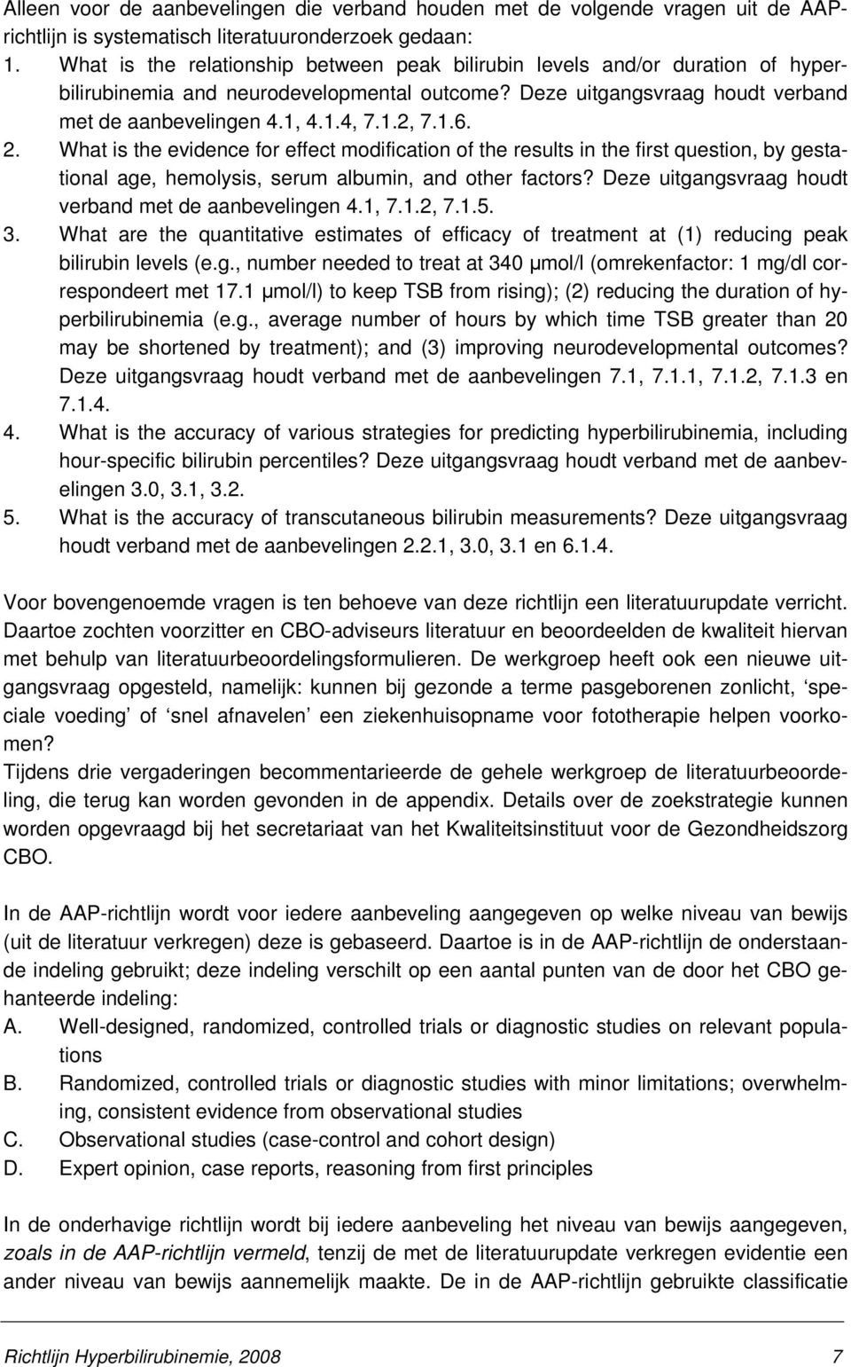 1.6. 2. What is the evidence for effect modification of the results in the first question, by gestational age, hemolysis, serum albumin, and other factors?