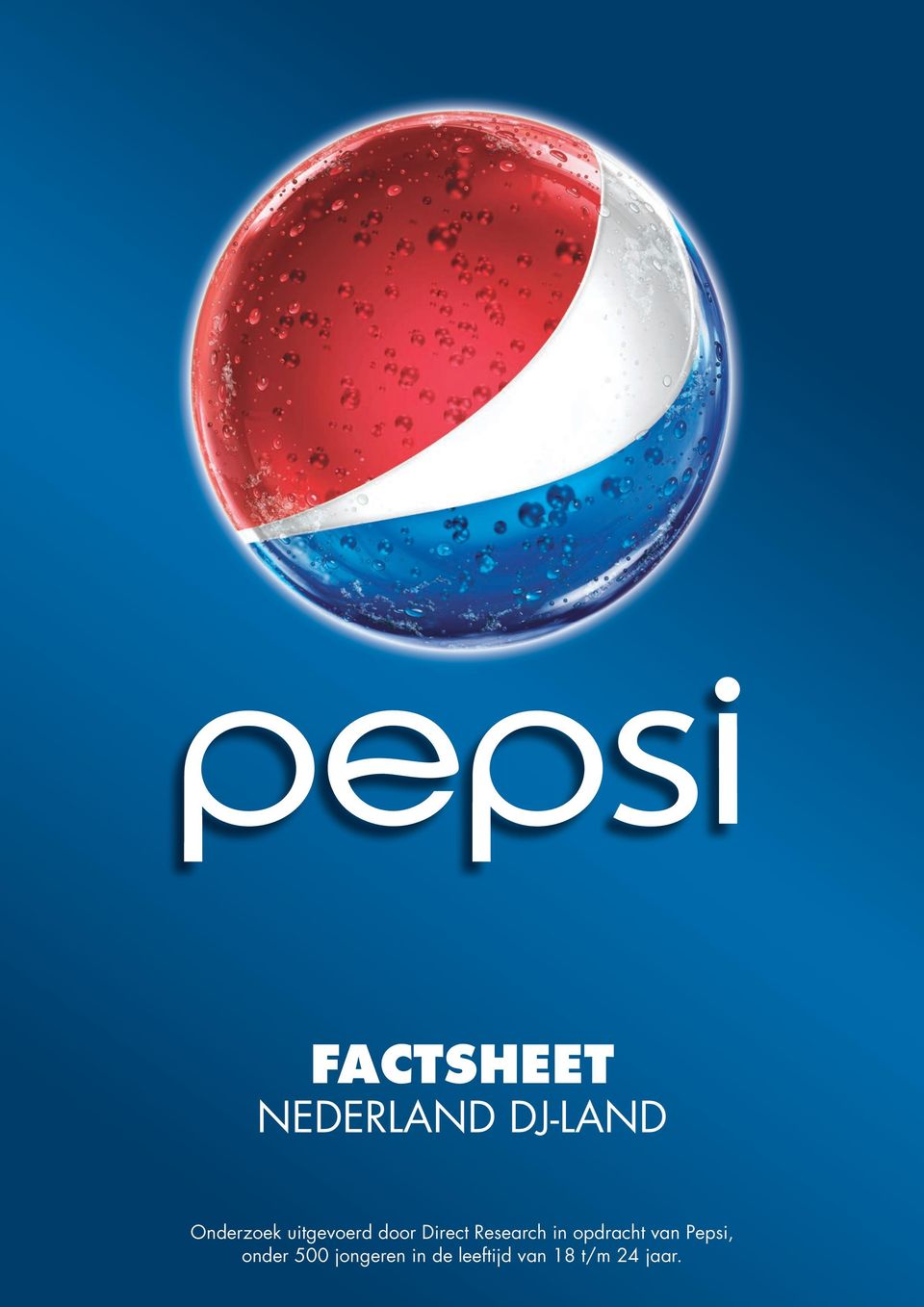 Research in opdracht van Pepsi,