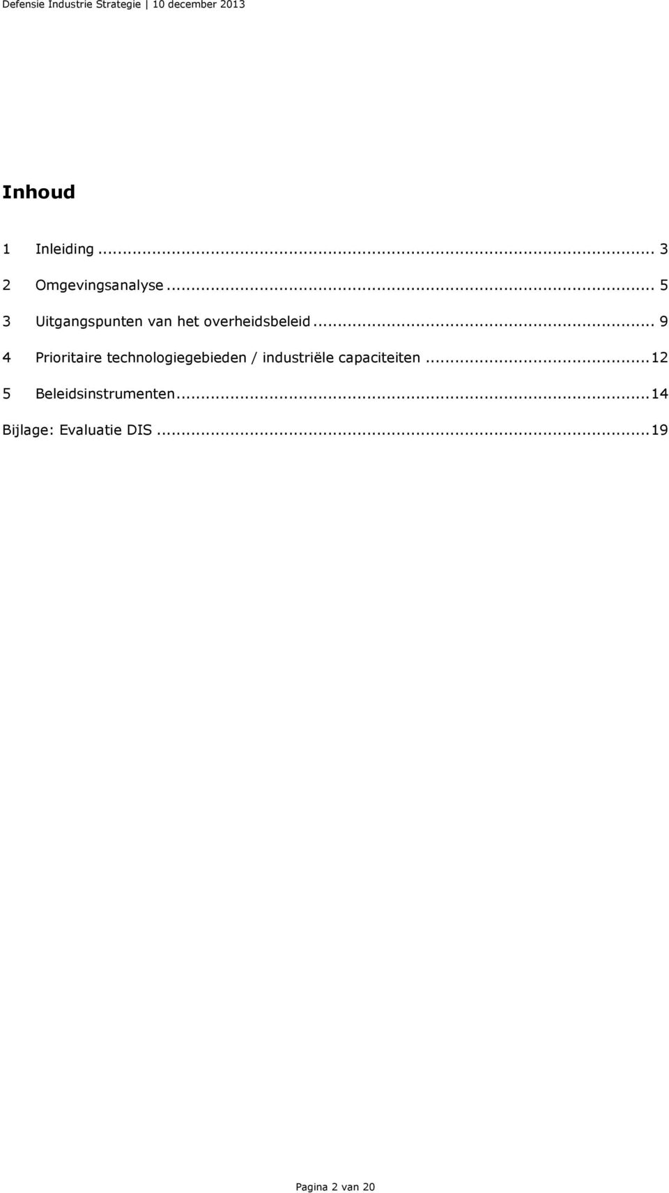 .. 9 4 Prioritaire technologiegebieden / industriële