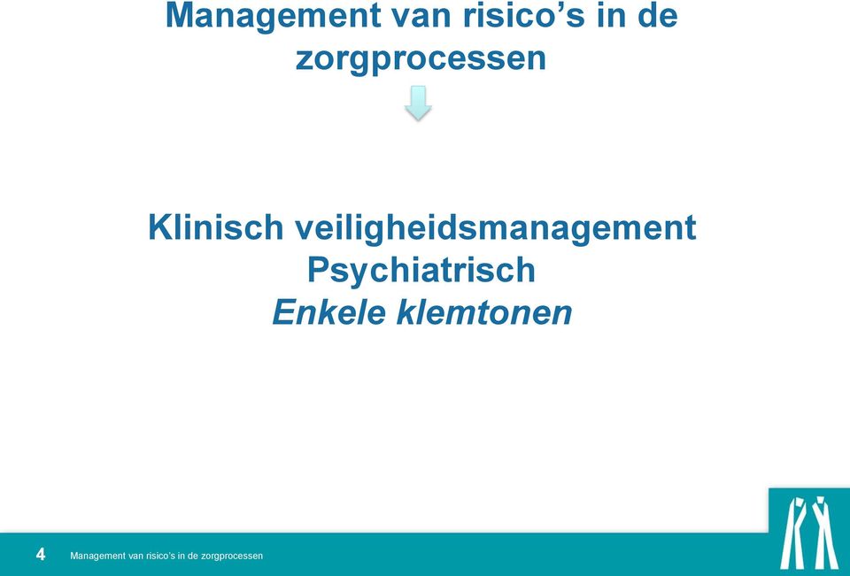 veiligheidsmanagement Psychiatrisch