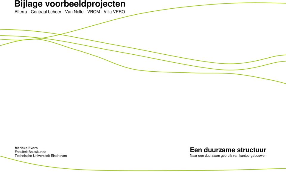 Bouwkunde Technische Universiteit Eindhoven Een