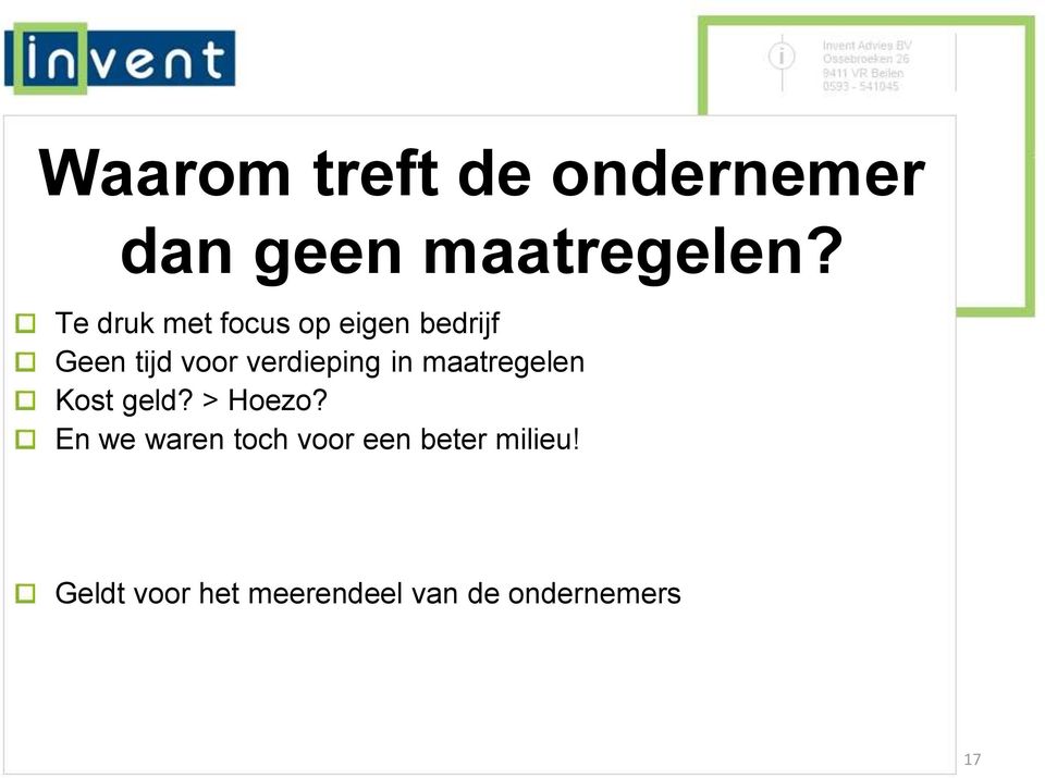 verdieping in maatregelen Kost geld? > Hoezo?