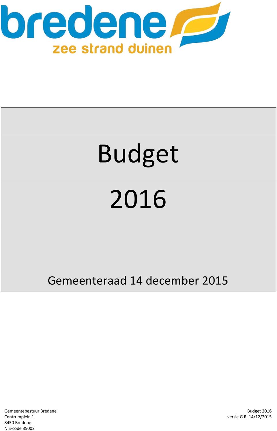 Bredene Budget 2016 Centrumplein 1
