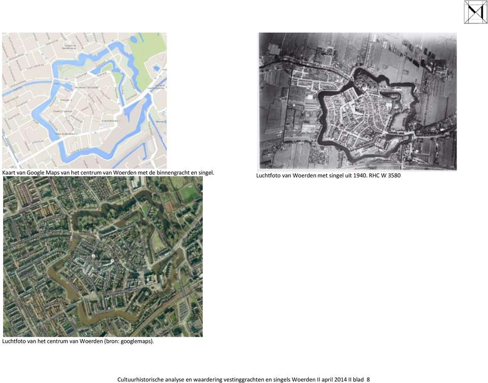 RHC W 3580 Luchtfoto van het centrum van Woerden (bron: googlemaps).