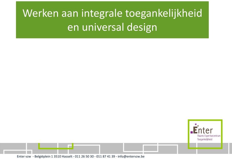 design Enter vzw - Belgiëplein 1