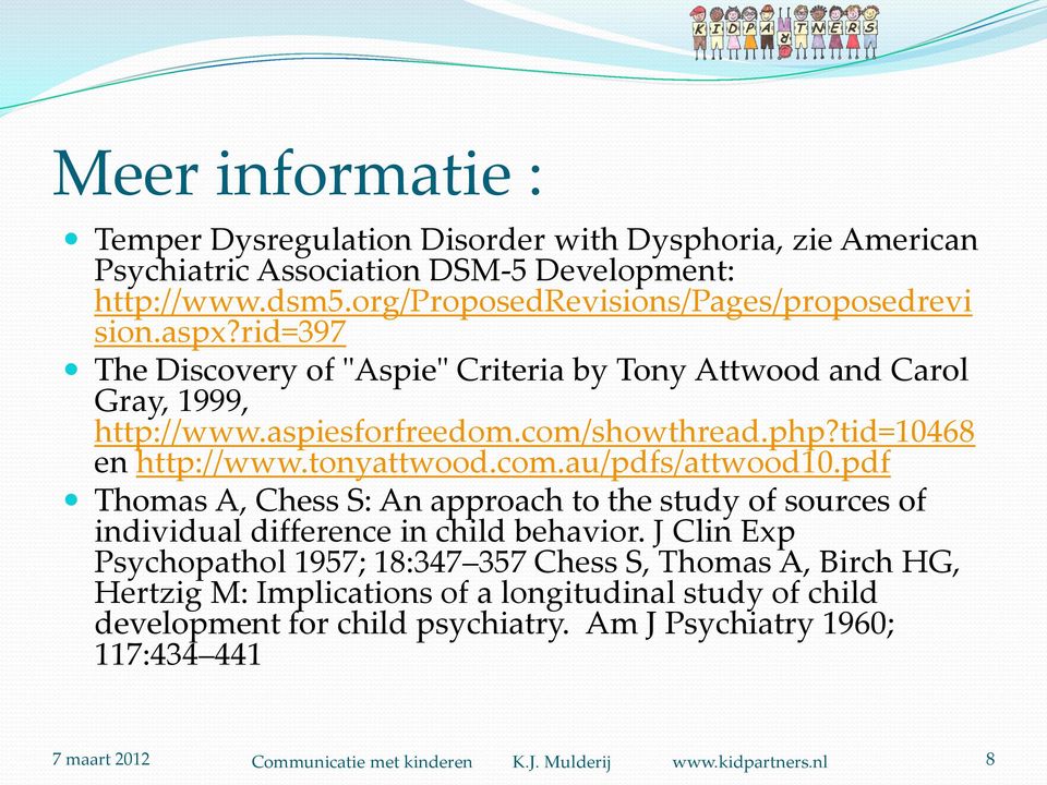 pdf Thomas A, Chess S: An approach to the study of sources of individual difference in child behavior.