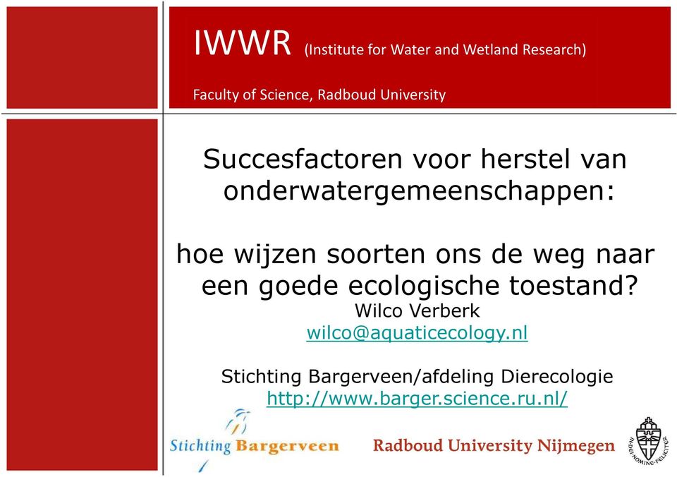 soorten ons de weg naar een goede ecologische toestand?