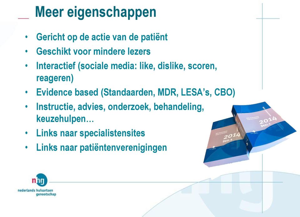 based (Standaarden, MDR, LESA s, CBO) Instructie, advies, onderzoek,