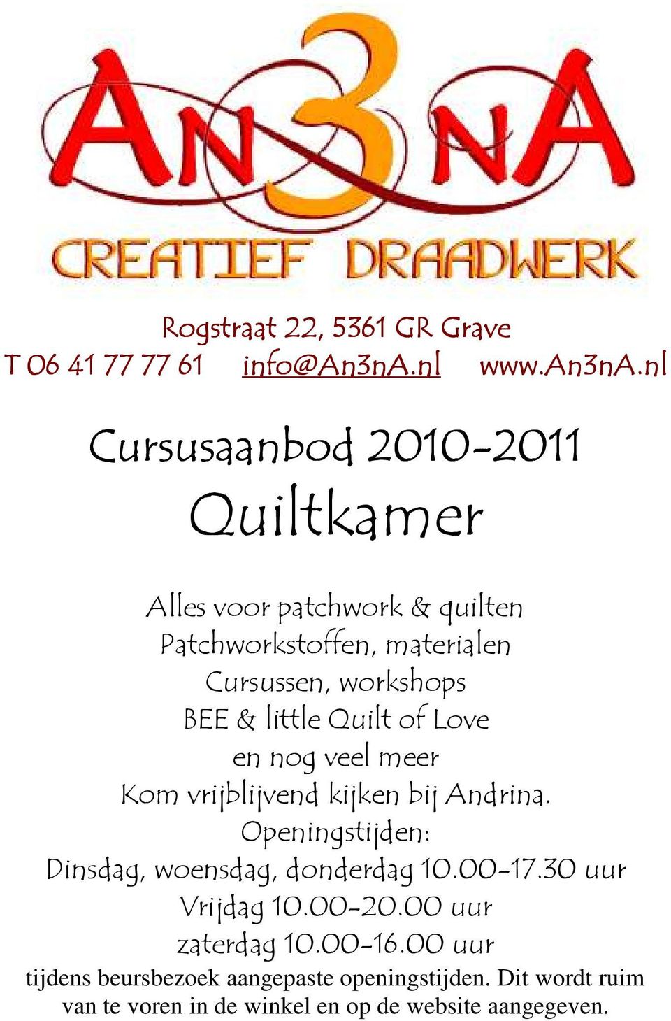 nl Cursusaanbod 2010-2011 2011 Quiltkamer Alles voor patchwork & quilten Patchworkstoffen, materialen Cursussen, workshops