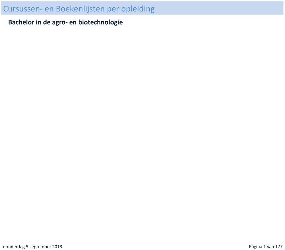 en biotechnologie donderdag 5