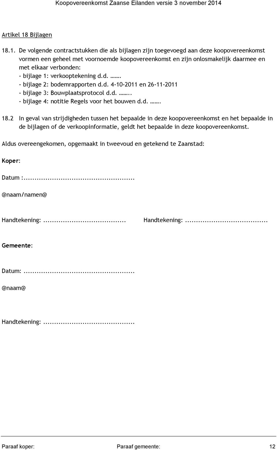Koopovereenkomst kavel De Zaanse Eilanden - PDF Free Download