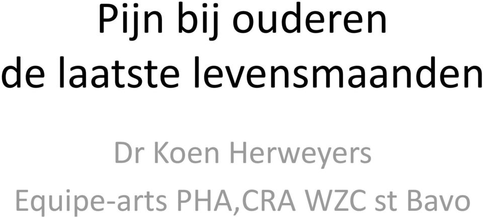 Dr Koen Herweyers