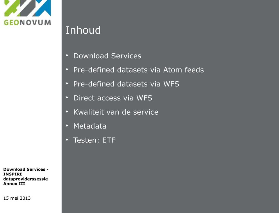 datasets via WFS Direct access via WFS