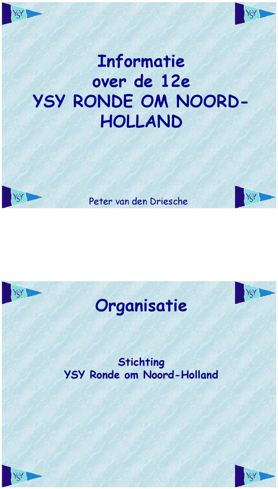 van den Driesche Organisatie