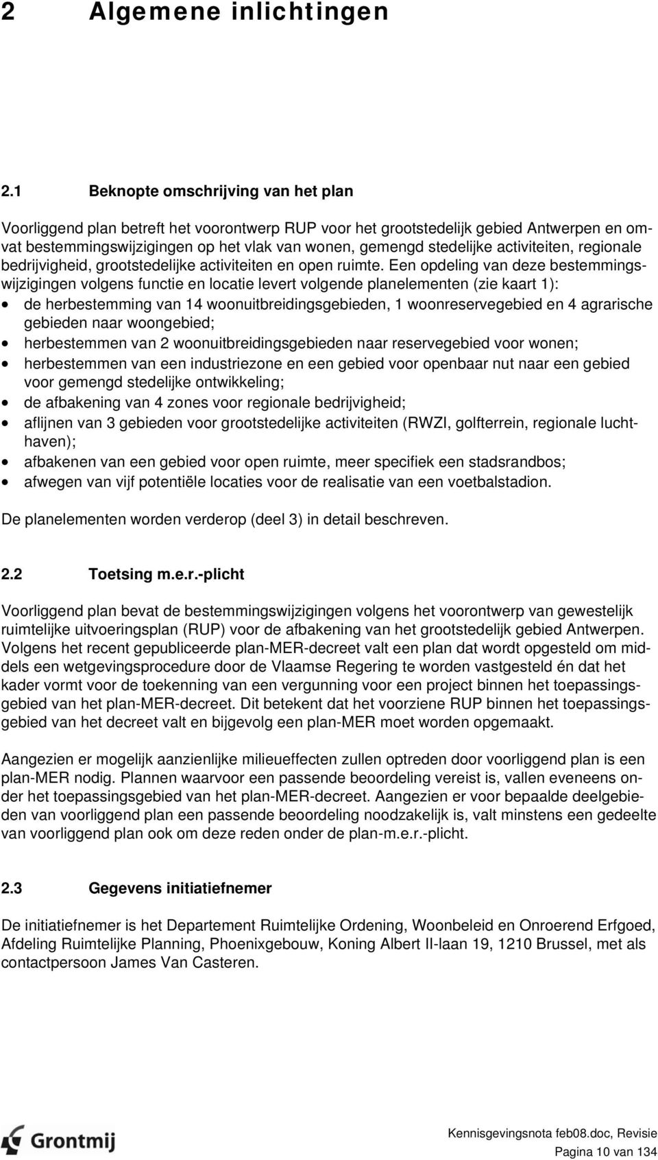 activiteiten, regionale bedrijvigheid, grootstedelijke activiteiten en open ruimte.