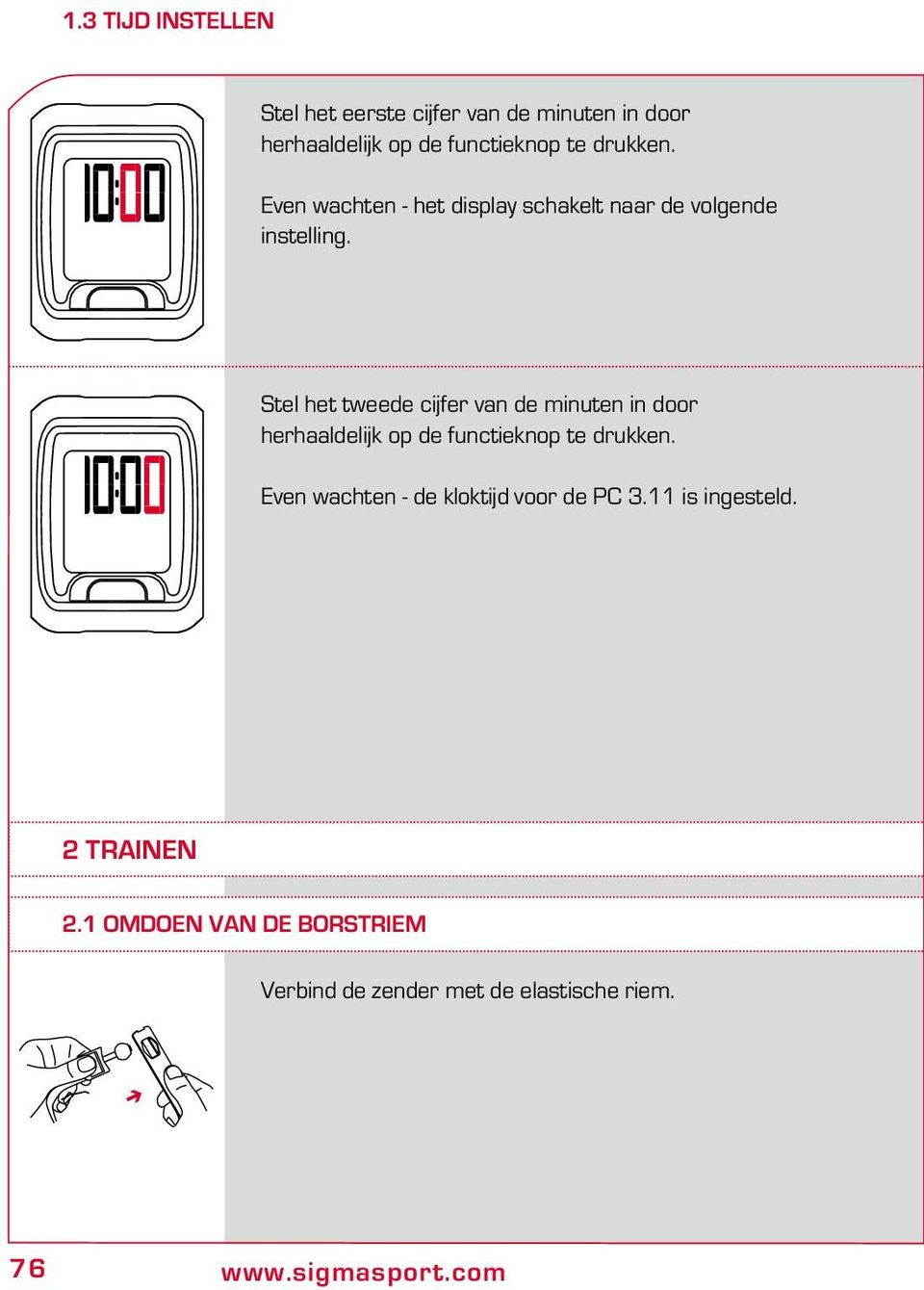 Stel het tweede cijfer van de minuten in door herhaaldelijk op de functieknop te drukken.