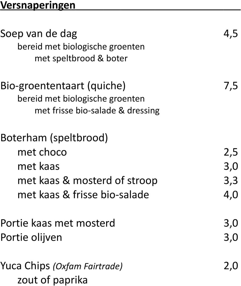 dressing Boterham (speltbrood) met choco met kaas met kaas & mosterd of stroop met kaas &