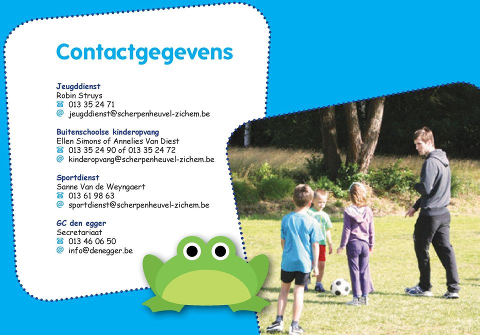 24 72 kinderopvang@scherpenheuvel-zichem.