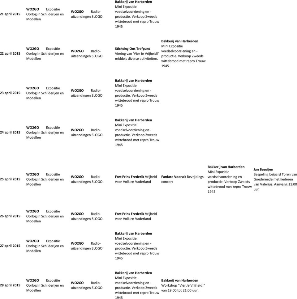 23 april 2015 24 april 2015 25 april 2015 Fanfare Vooruit Bevrijdingsconcert Jan