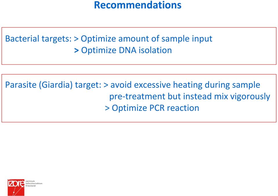 target: > avoid excessive heating during sample pre