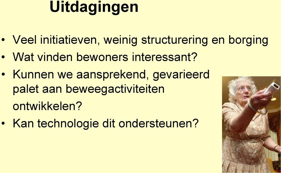 Kunnen we aansprekend, gevarieerd palet aan