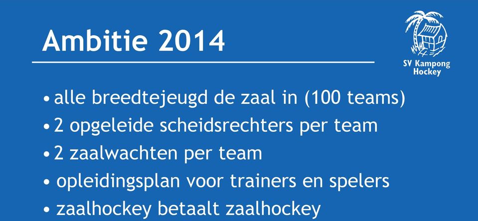 team 2 zaalwachten per team opleidingsplan